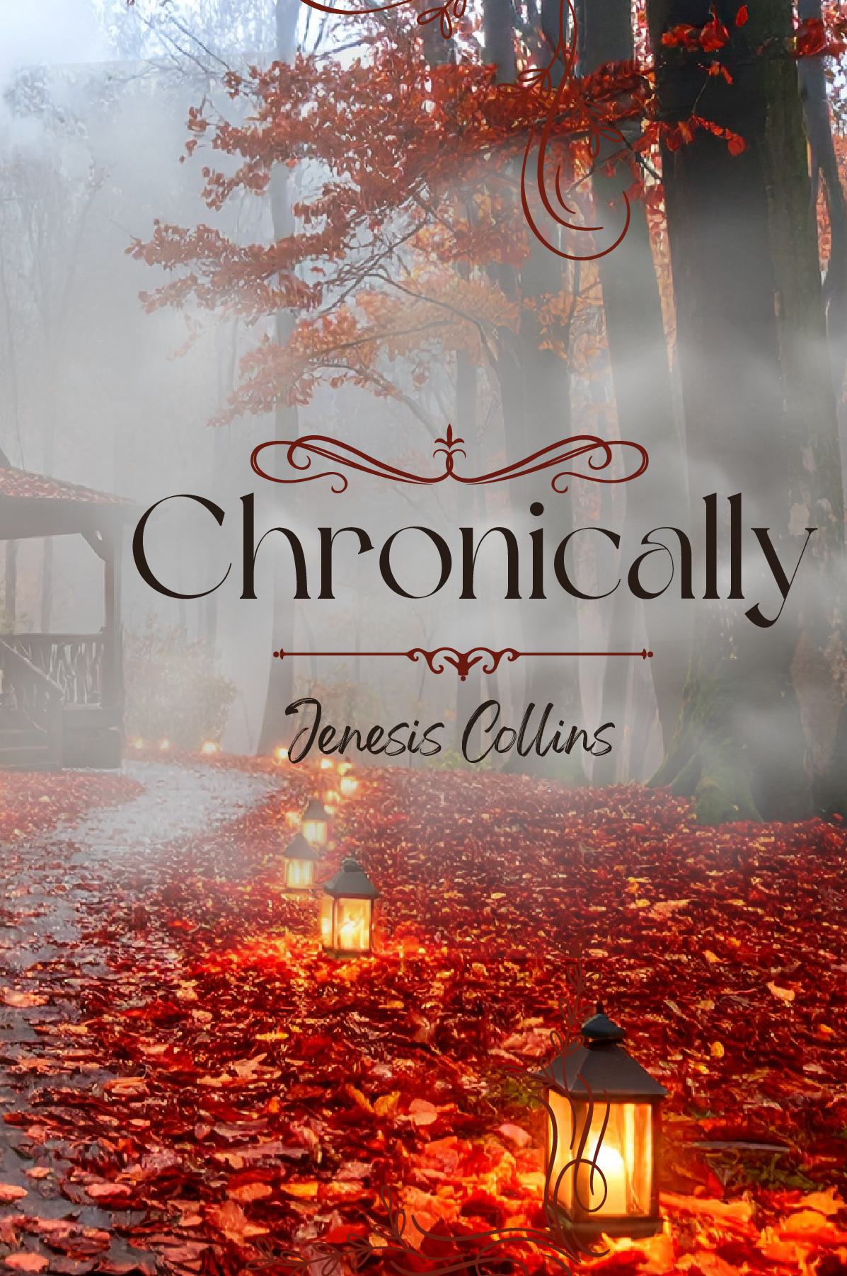 Chronically- Hardback Edition